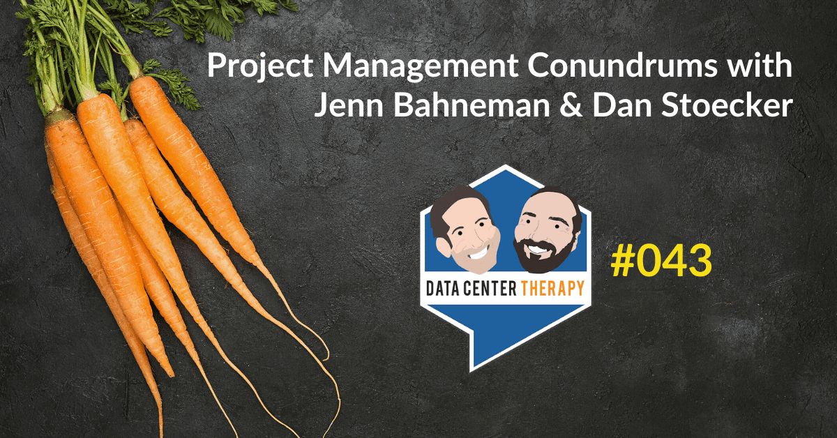 Project Management Conundrums with Jenn Bahneman & Dan Stoecker – Podcast #043