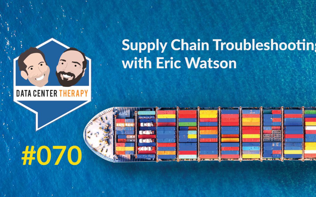 Supply Chain Troubleshooting with Eric Watson – Podcast #070