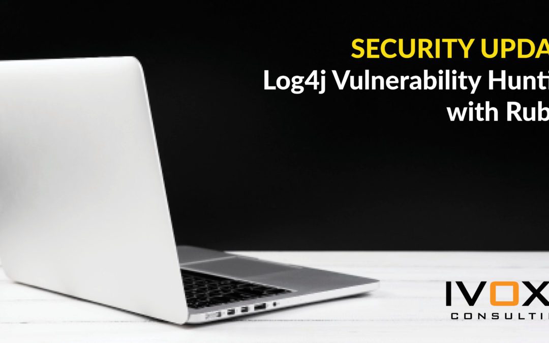 SECURITY UPDATE: Log4j Vulnerability Hunting with Rubrik
